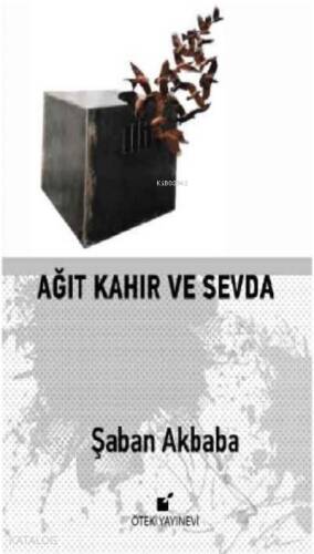 Ağıt Kahır ve Sevda - 1