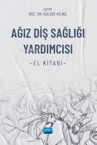 Ağız Diş Sağlığı Yardımcısı - El Kitabı - 1