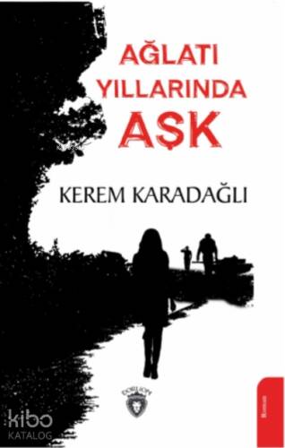 Ağlatı Yıllarında Aşk - 1