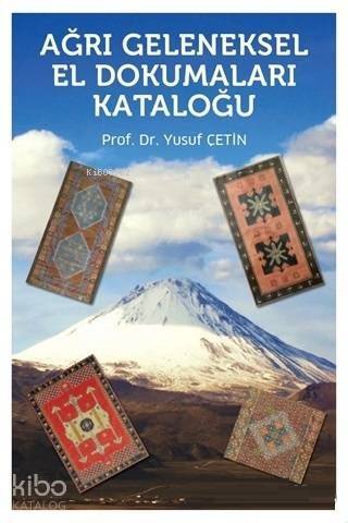 Ağrı Geleneksel El Dokumaları Kataloğu - 1