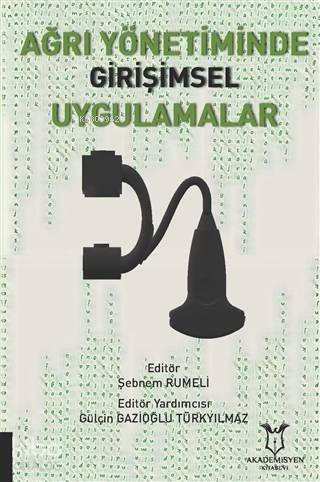 Ağrı Yönetiminde Girişimsel Uygulamalar - 1