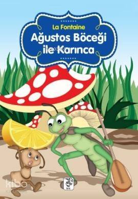 Ağustos Böceği İle Karınca - 1