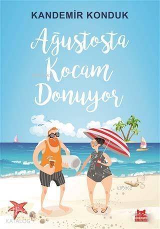 Ağustosta Kocam Donuyor - 1