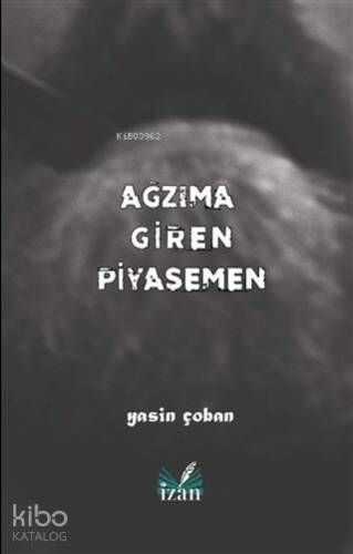 Ağzıma Giren Piyasemen - 1