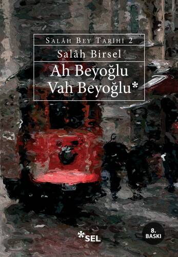 Ah Beyoğlu Vah Beyoğlu; Salah Bey Tarihi 2 - 1