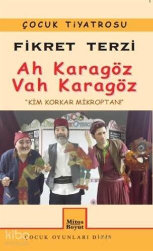 Ah Karagöz Vah Karagöz; Kim Korkar Mikroptan - 1