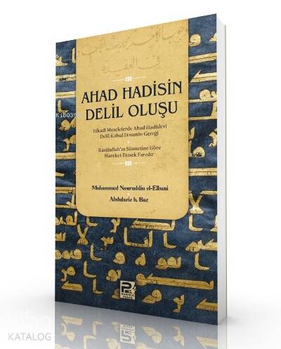 Ahad Hadisin Delil Oluşu - 1