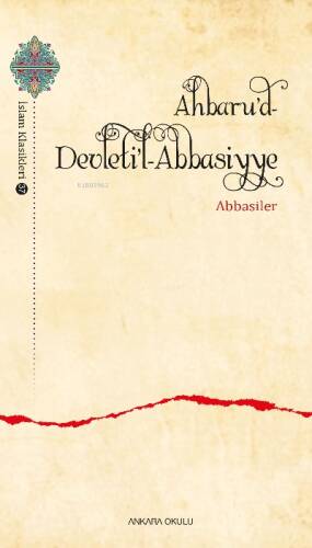 Ahbaru’d-Devleti’l- Abbasiyye Abbasiler - 1