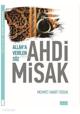 Ahdi Misak/Allah'a Verilen Söz - 1