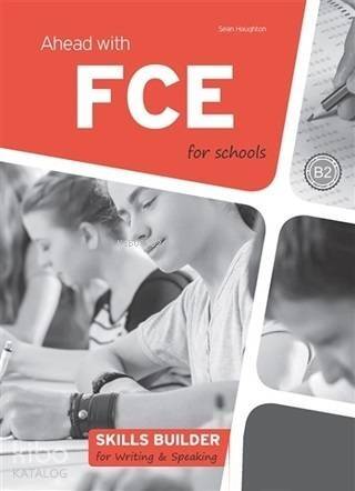 Ahead With FCE For Schools Skills Builder For Writing - Speaking - 1