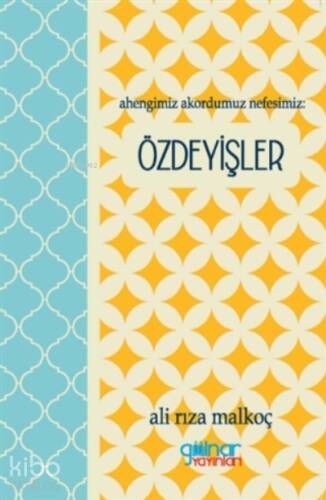 Ahengimiz Akordumuz Nefesimiz: Özdeyişler - 1