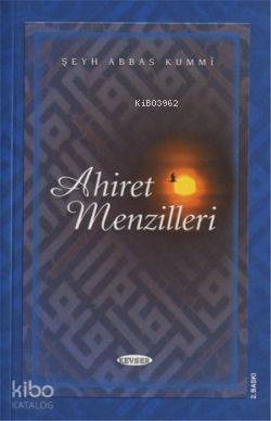 Ahiret Menzilleri - 1