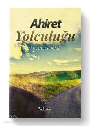 Ahiret Yolculuğu - 1