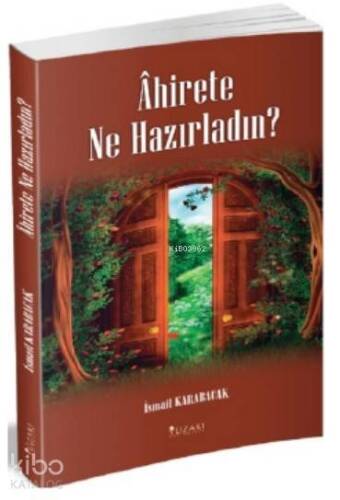 Ahirete Ne Hazırladın - 1