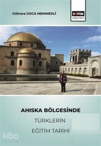 Ahıska Bölgesinde Türklerin Eğitim Tarihi - 1