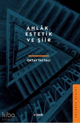 Ahlak, Estetik ve Şiir - 1