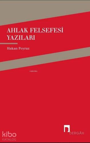 Ahlak Felsefesi Yazıları - 1