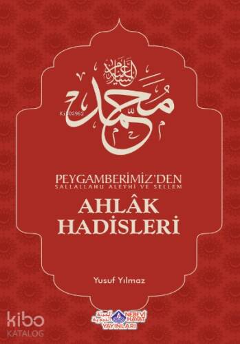 Ahlak Hadisleri - 1