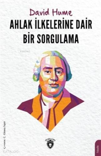 Ahlak İlkelerine Dair Bir Sorgulama - 1