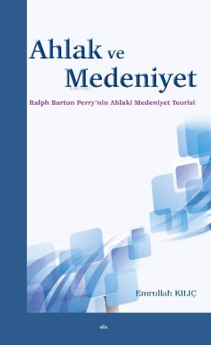 Ahlak Ve Medeniyet - 1