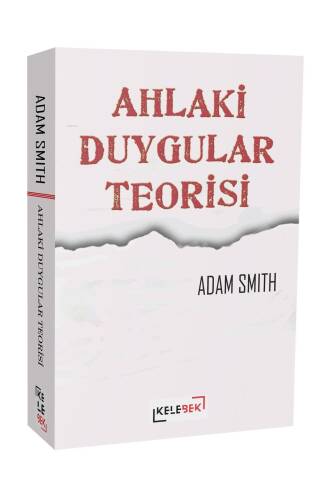 Ahlaki Duygular Teorisi - 1