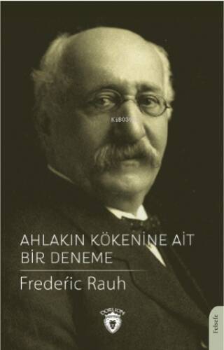 Ahlakın Kökenine Ait Bir Deneme - 1