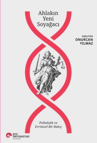 Ahlakın Yeni Soyağacı - Psikolojik ve Evrimsel Bir Bakış - 1