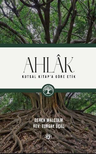 Ahlak;Kutsal Kitap’a Göre Etik - 1