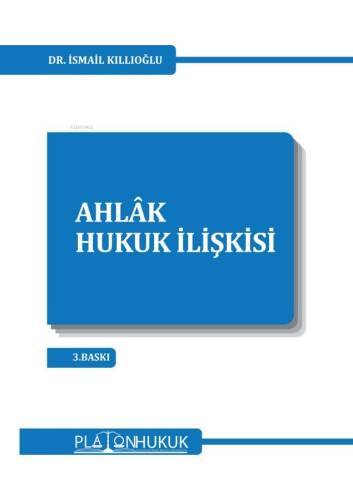 Ahlâk-Hukuk İlişkisi - 1