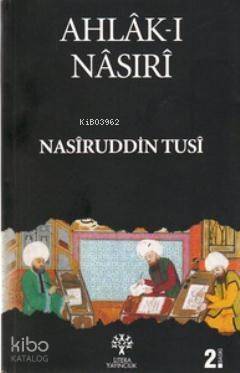 Ahlâk-ı Nâsırî - 1