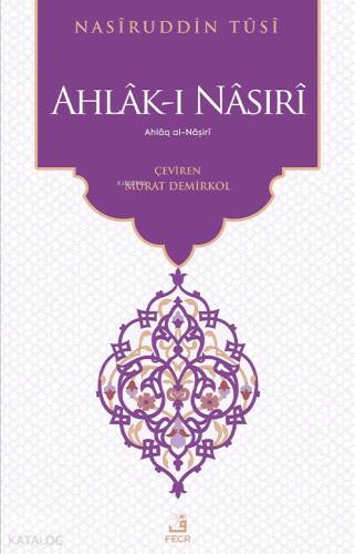 Ahlâk-ı Nâsırî - 1