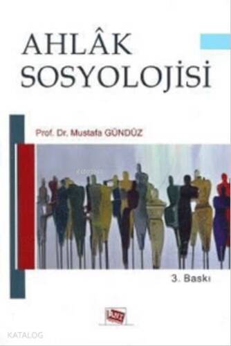 Ahlâk Sosyolojisi - 1