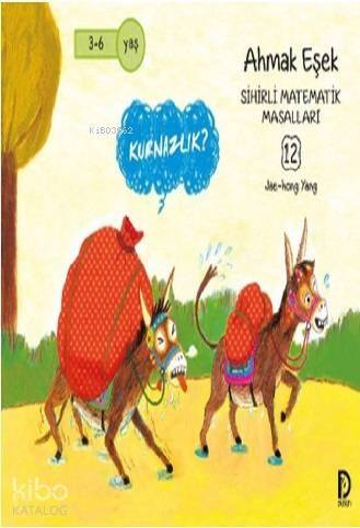 Ahmak Eşek; Sihirli Matematik Masalları 12 - 1