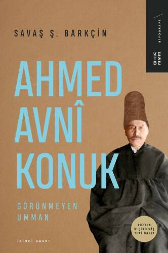 Ahmed Avnî Konuk;Görünmeyen Umman - 1