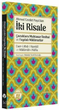 Ahmed Cevdet Paşa'dan İki Risale; Çocuklara Muhtasar İlmihal ve Faydalı Mâlûmatlar - 1