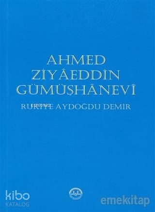 Ahmed Ziyaeddin Gümüşhanevi - 1