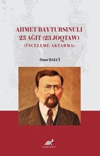 Ahmet Baytursınulı 23 Ağıt 23 Joqtaw - 1