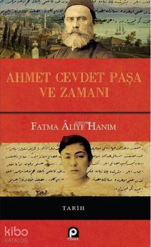 Ahmet Cevdet Paşa ve Zamanı (Ciltli) - 1