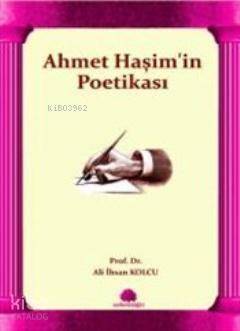 Ahmet Haşim'in Poetikası - 1