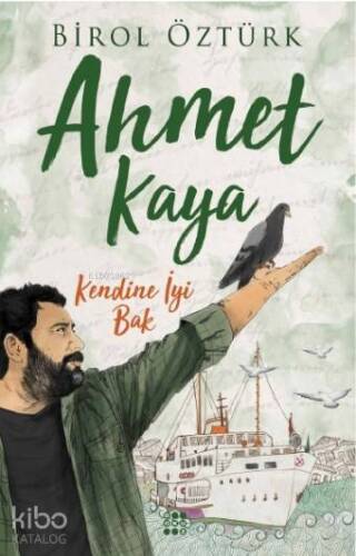 Ahmet Kaya ;Kendine İyi Bak - 1