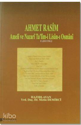 Ahmet Rasim - Ameli ve Nazari Ta'lim-i Lisan-ı Osmani - 1