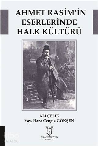 Ahmet Rasim'in Eserlerinde Halk Kültürü - 1