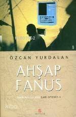 Ahşap Fanus; İran Yolculuğu Sarı Otobüs 1 - 1