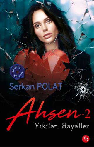 Ahsen - 2;Yıkılan Hayaller - 1