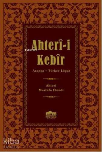 Ahteri-i Kebir; Arapça - Türkçe Lügat - 1