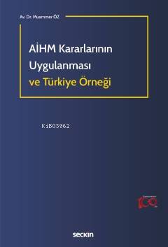 AİHM Kararlarının Uygulanması ve Türkiye Örneği - 1