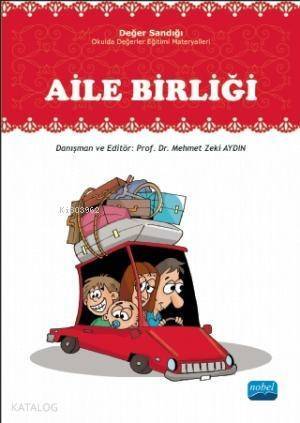 Aile Birliği; Değer Sandığı - Okulda Değerler Eğitimi Materyalleri - 1