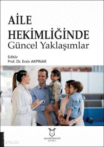 Aile Hekimliğinde Güncel Yaklaşımlar - 1