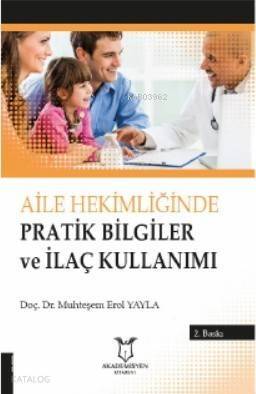 Aile Hekimliğinde Pratik Bilgiler ve İlaç Kullanımı - 1