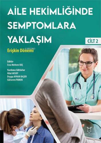 Aile Hekimliğinde Semptomlara Yaklaşım - Cilt 2 - 1